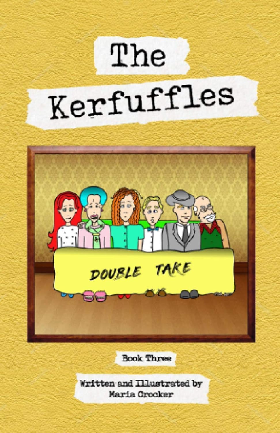 The Kerfuffles Double Take 9780994541741 Crocker, Maria