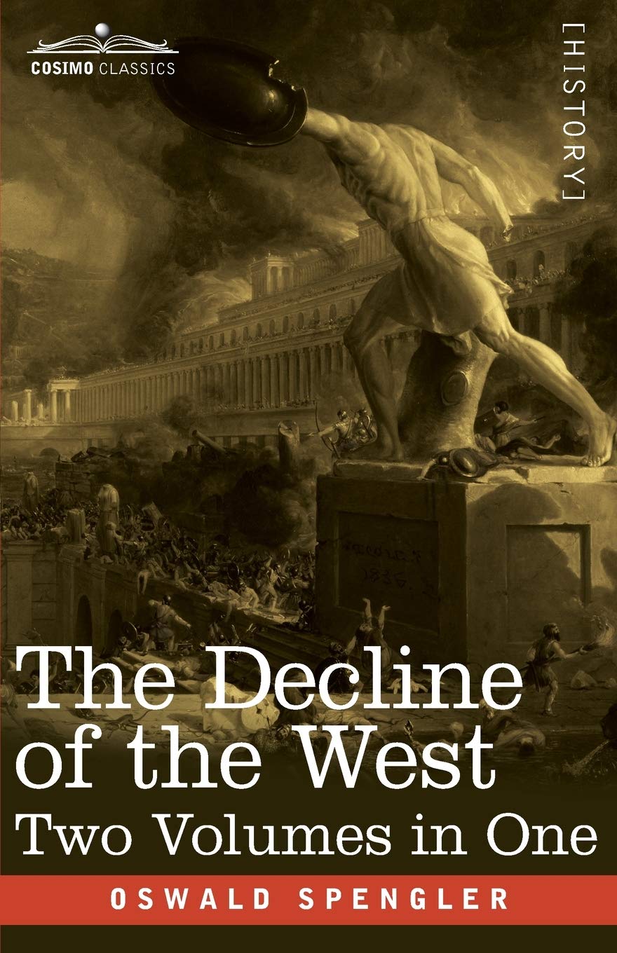 The Decline of the West, Two Volumes in One      Paperback – December 9, 2020