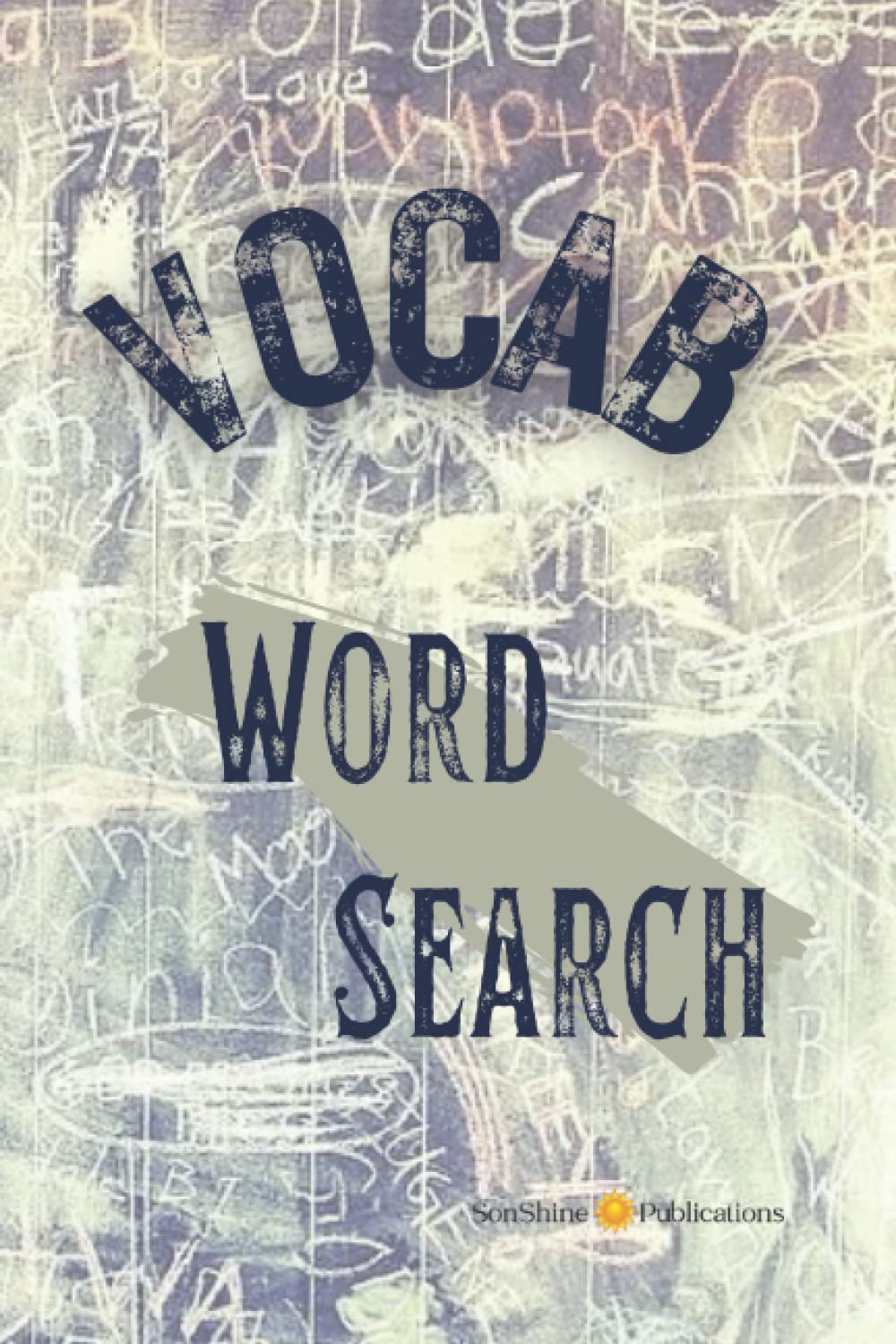 VOCAB WORD SEARCH: Incudes 42 puzzles with over 2000+ verbs, nouns, adverbs, pronouns, adjectives & prepositions.