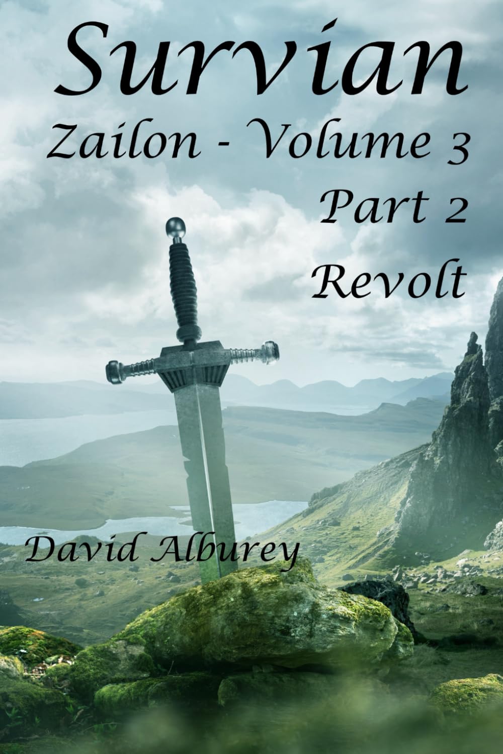 Survian Part 2 Revolt: Zailon Volume 3 (Zailon, God and King)