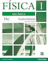 Física de Sears & Zemansky: Volume I: Mecânica: Volume 1