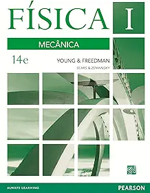 Física de Sears & Zemansky: Volume I: Mecânica