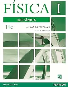 Física de Sears & Zemansky: Volume I: Mecânica