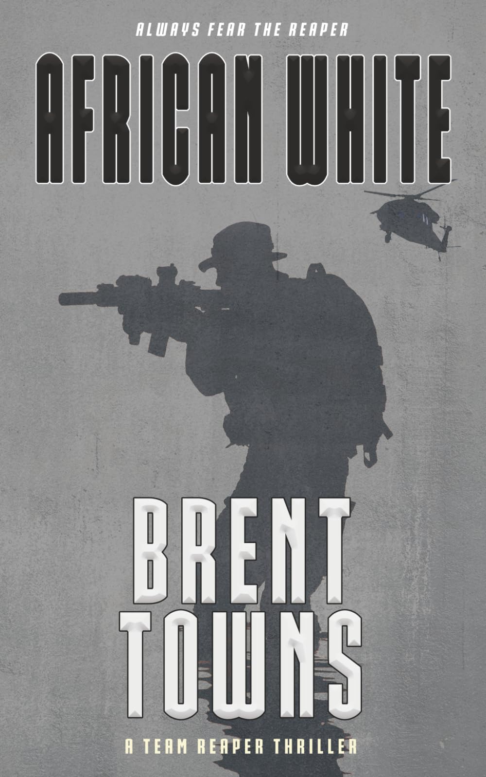 African White: A Team Reaper Thriller: 10