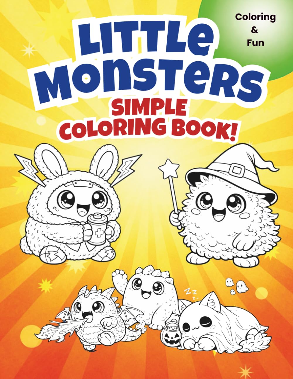 Little Monsters – Simple Coloring Book: Cute Monsters Black and White Coloring Pages for Kids
