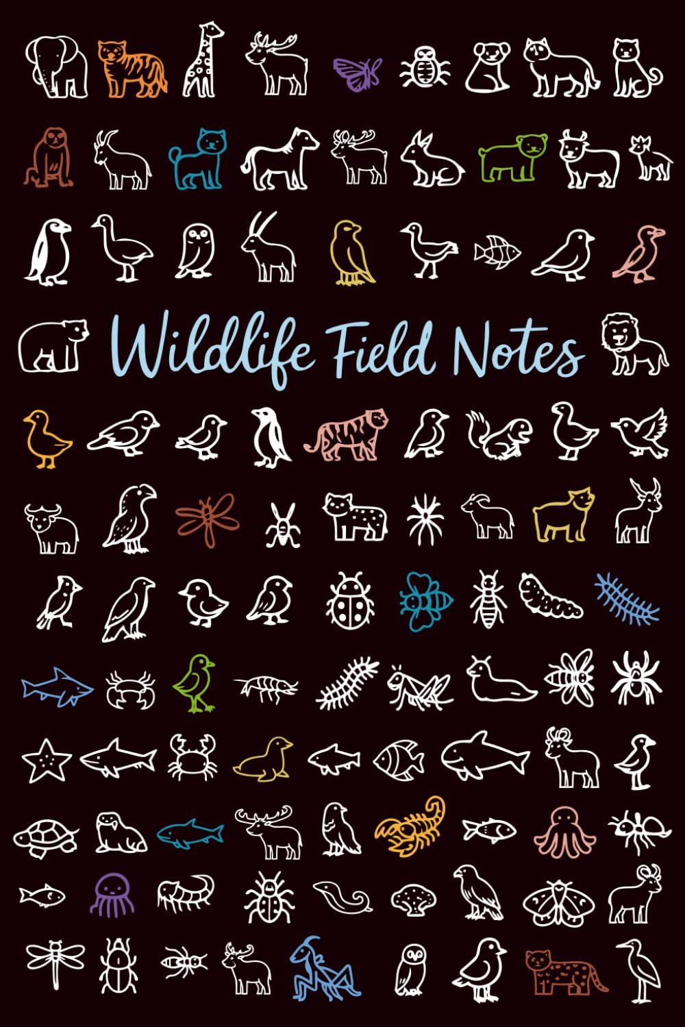 Wildlife Field Notes: A Journal for Wildlife Observation & Photography.