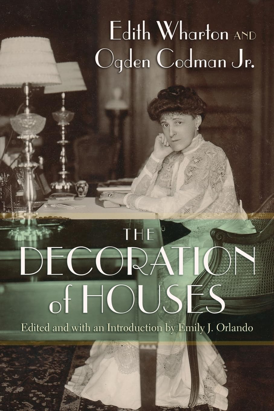 The Decoration of Houses (New York State Series)