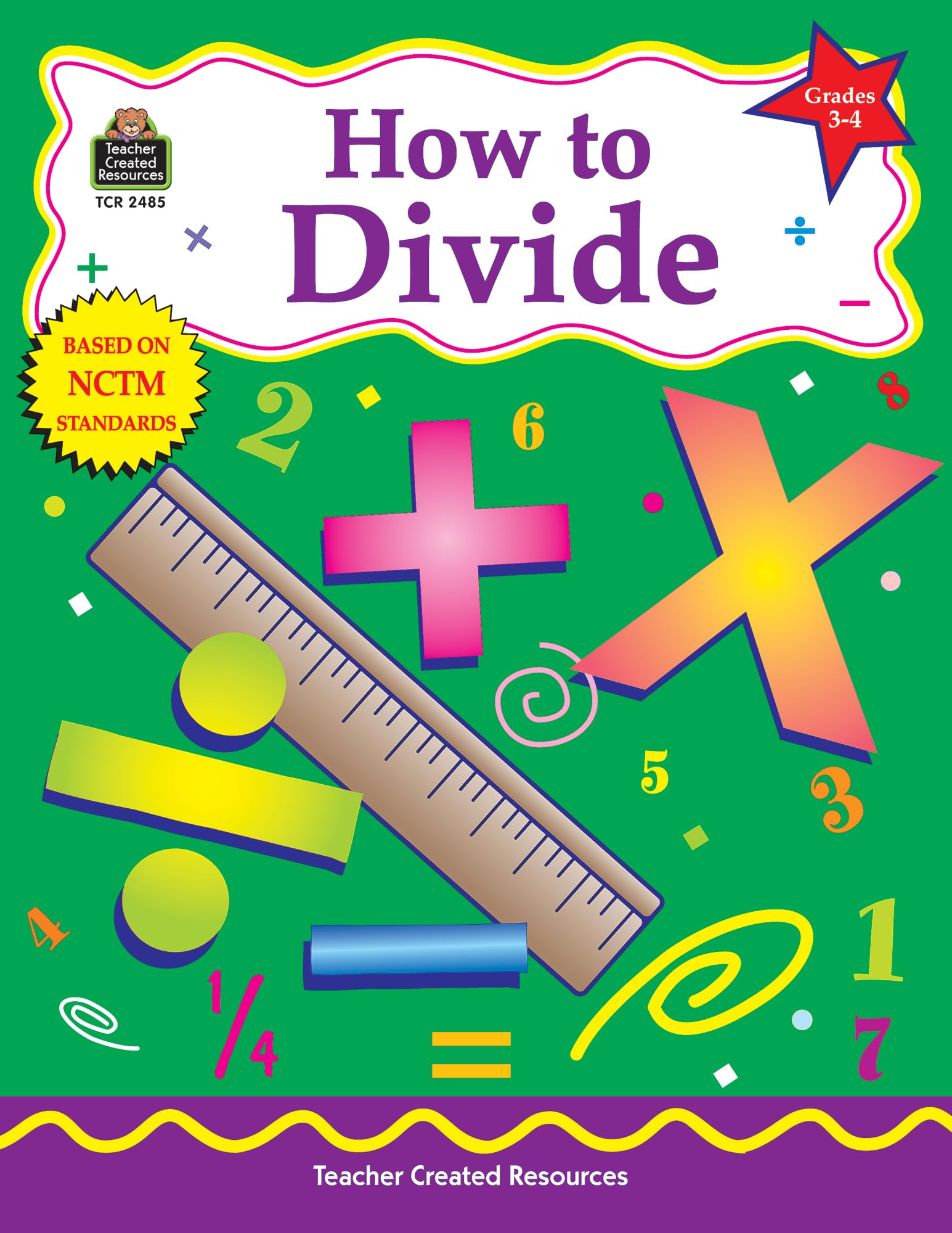 How to Divide, Grades 3-4: Grades 3-4 (Math How To...)