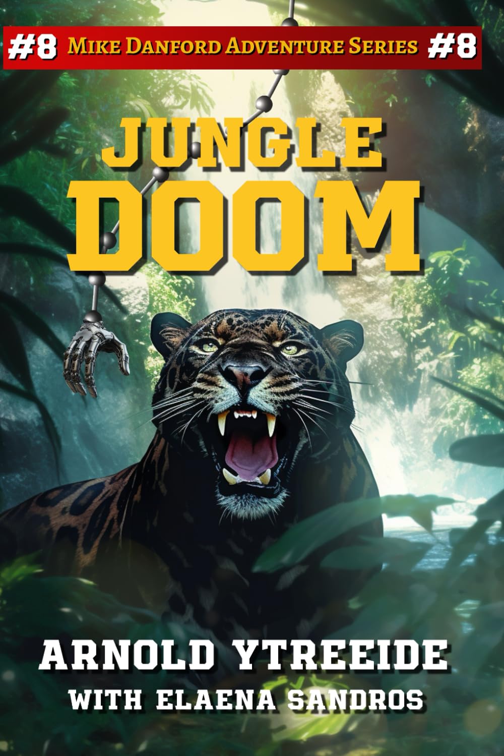 Jungle Doom Mike Danford Adventure Series 8