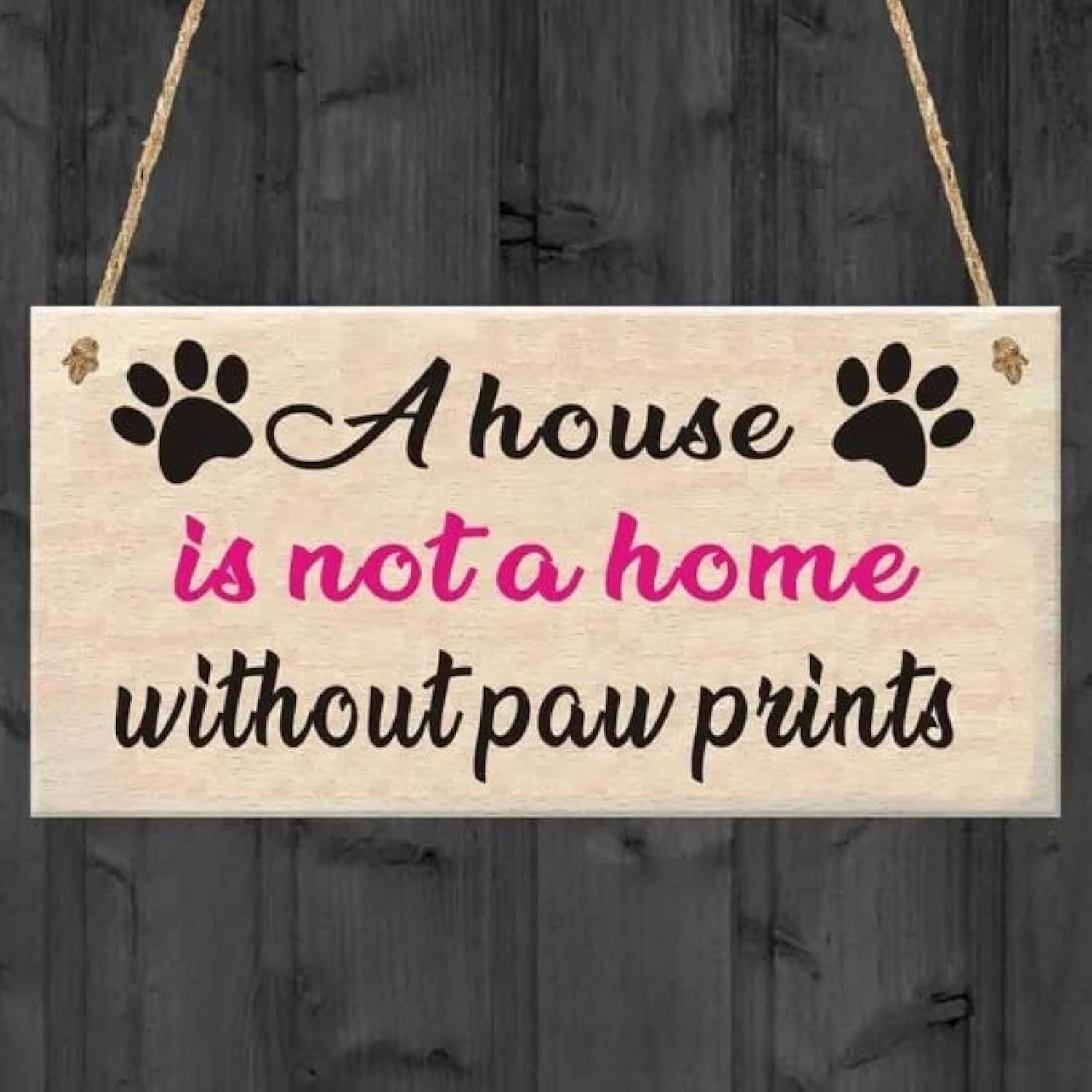 Catzone Hanging Wall Decor Signs with Cute & Funny Quotes for Cat Dog Pet Lovers (A House is Not a Home Without Paw Prints) - 20 cm. x 10 cm.