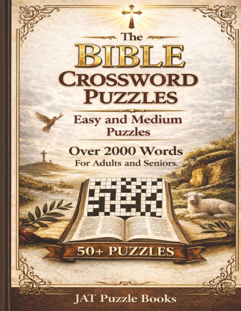 The Bible Crossword Puzzles: Easy and Medium Puzzles for Adults and Seniors