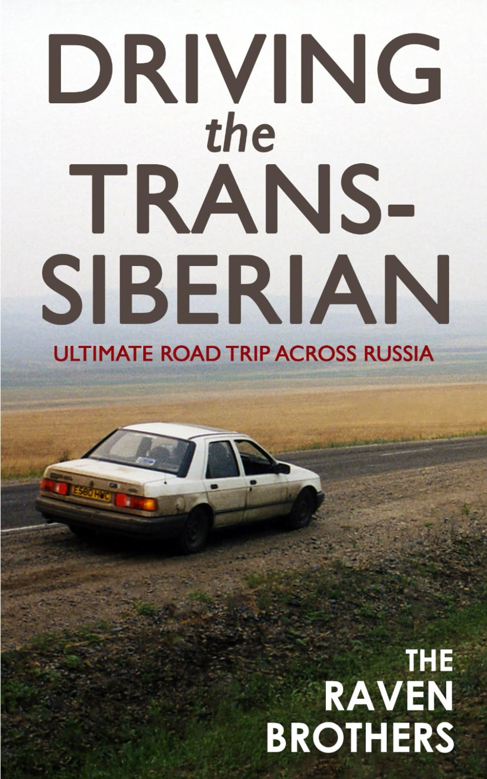 Driving the Trans-Siberian: The Ultimate Road Trip Across Russia: 2 (The Linger Series)