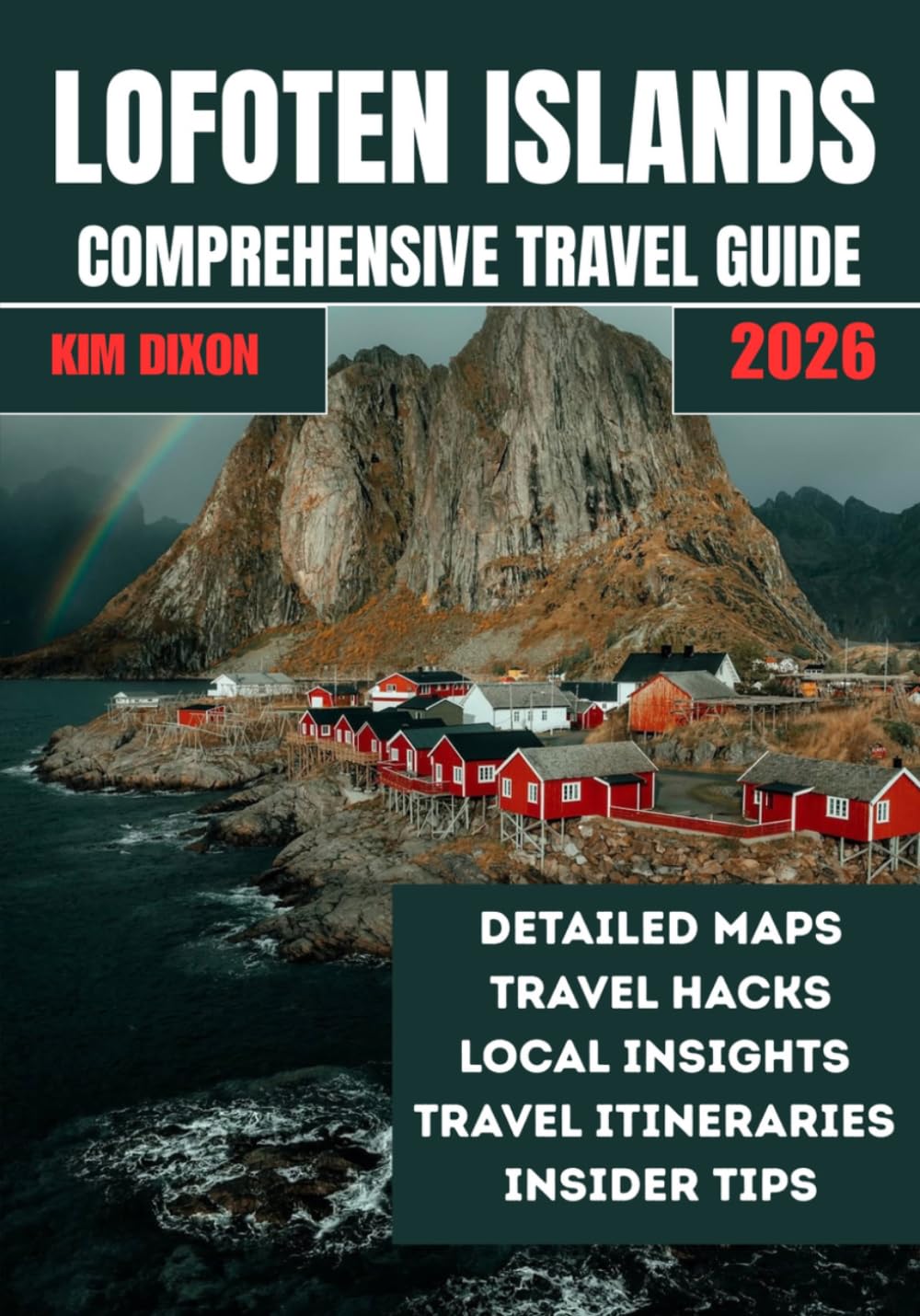 LOFOTEN ISLANDS COMPREHENSIVE TRAVEL GUIDE 2026