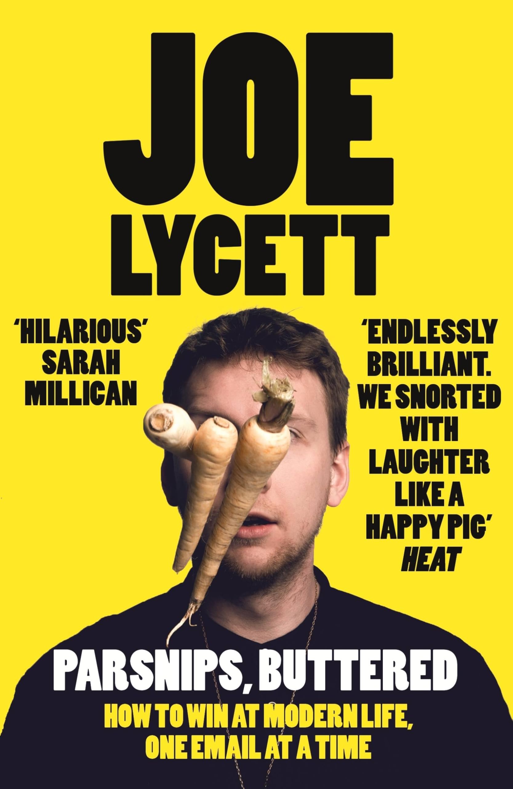 Parsnips Buttered by Joe Lycett PAPERBACK 9781473640436
