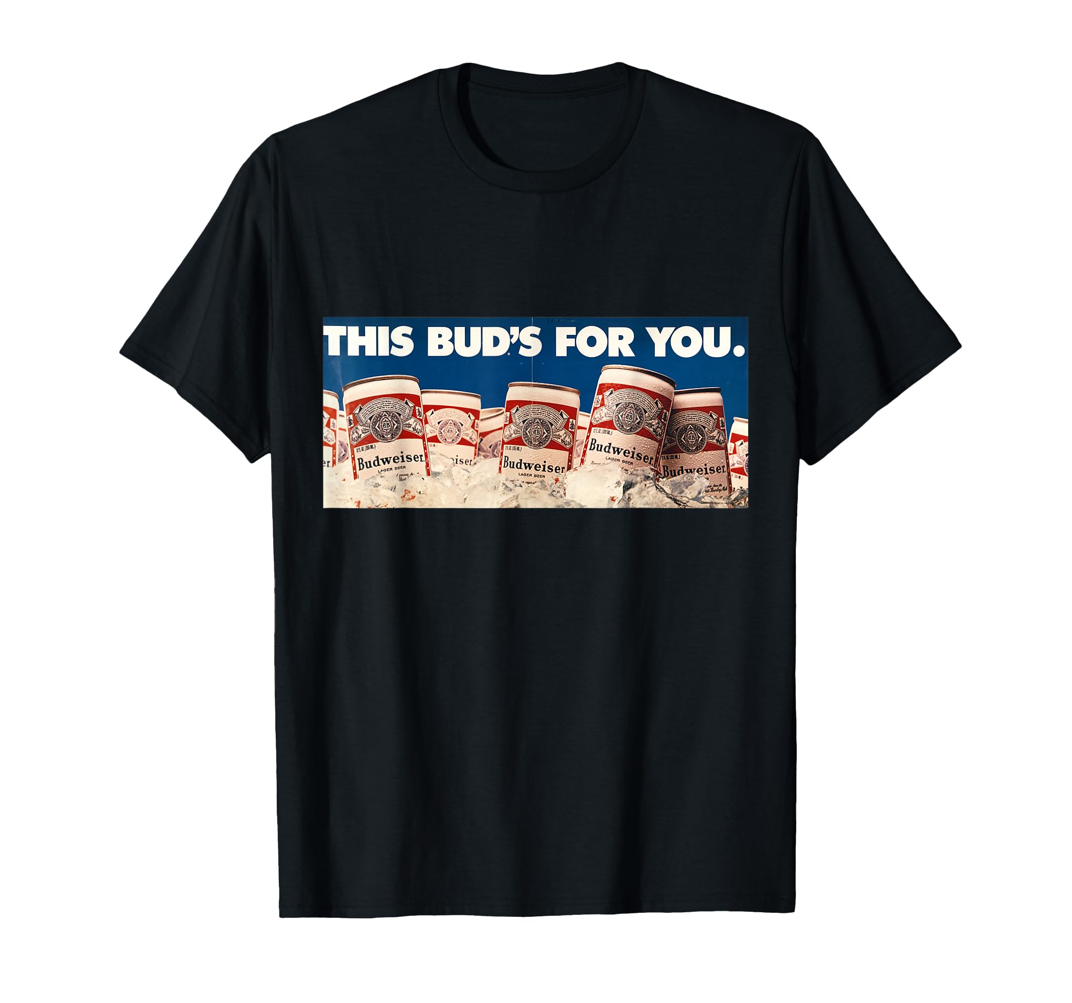 Budweiser Vintage 'This Bud's for You' Ad T-Shirt T-Shirt