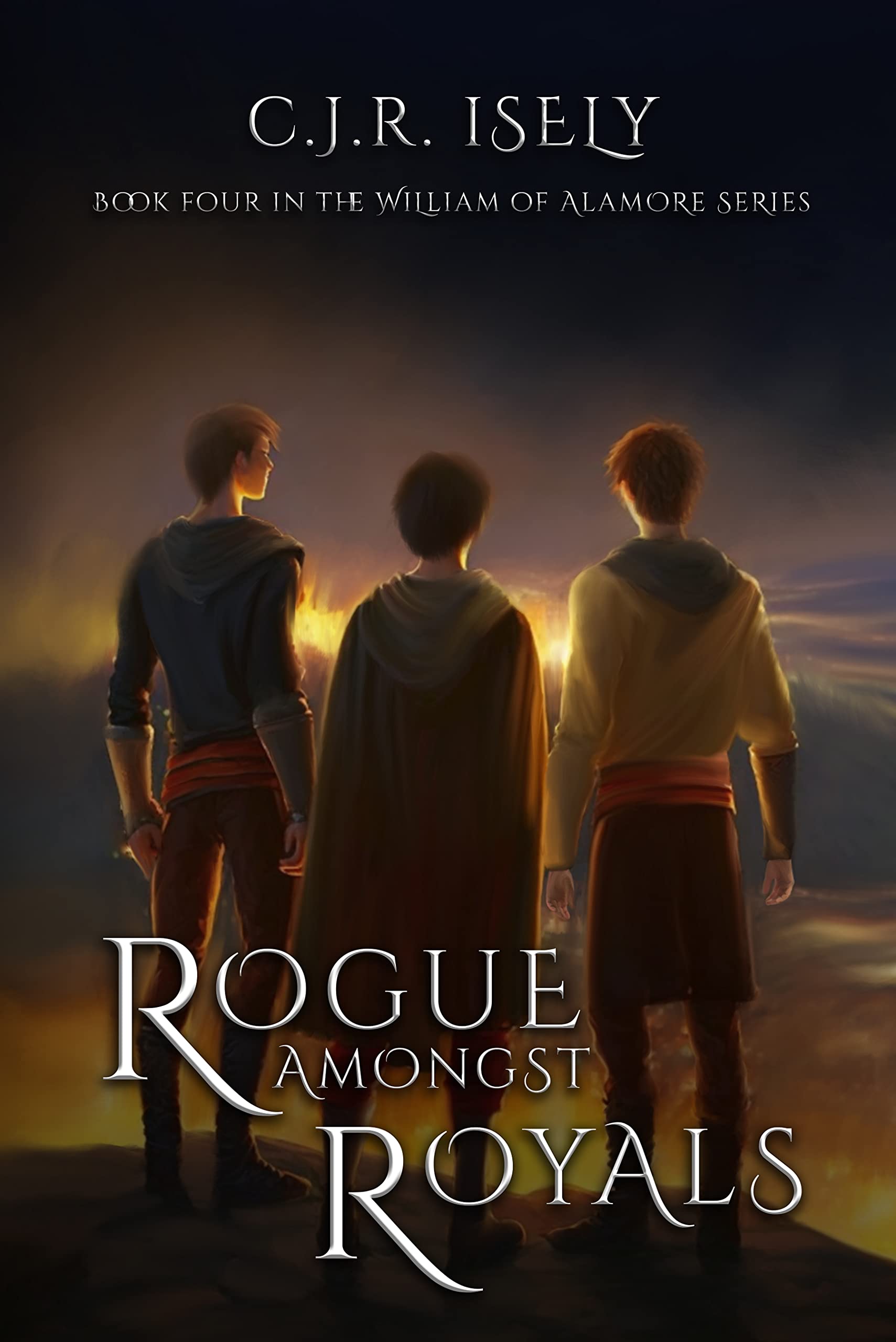Rogue Amongst Royals (William of Alamore Series Book 4)