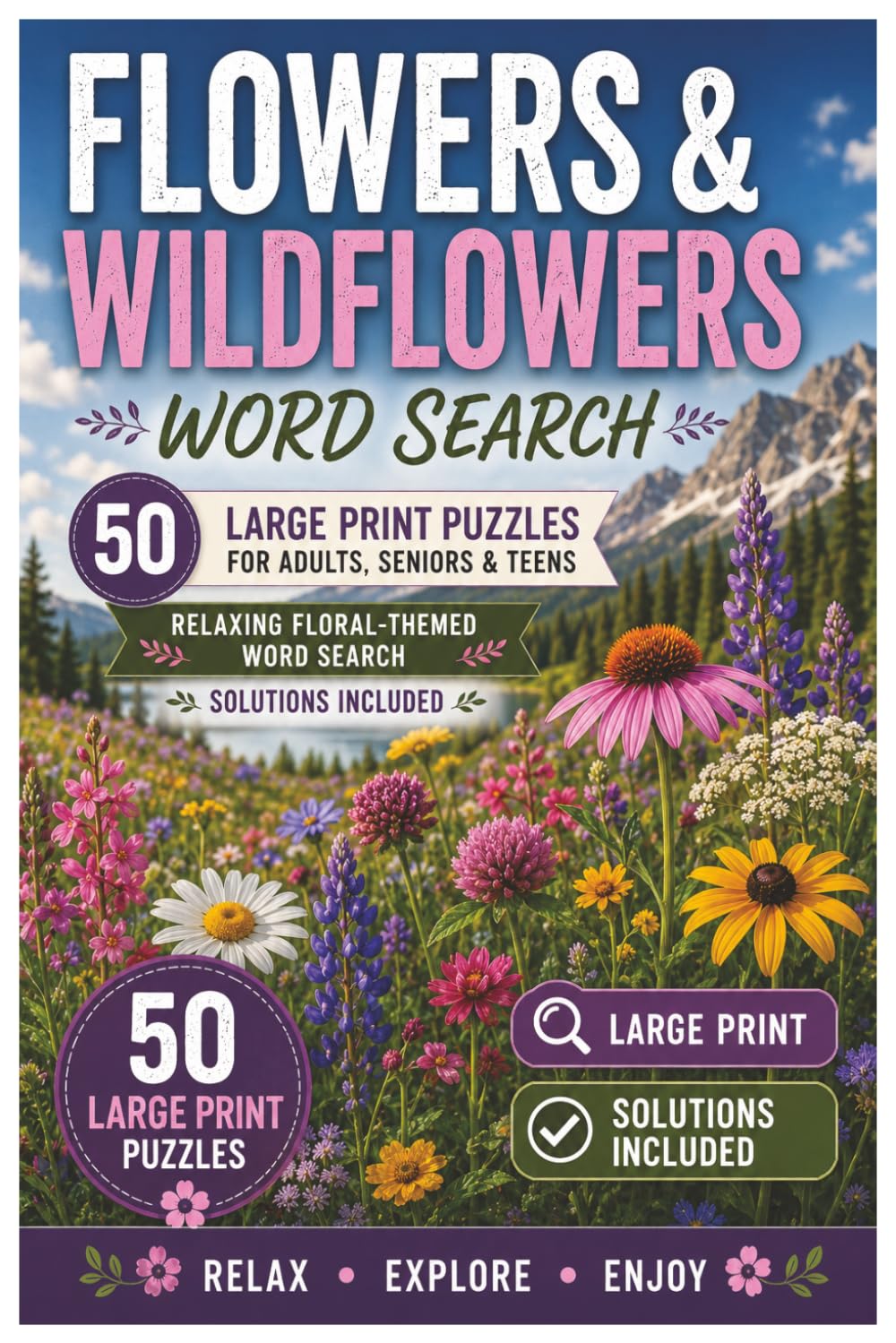 Flowers & Wildflowers Word Search: 50 Large Print Puzzles for Adults, Seniors & Teens | Relaxing Floral-Themed Word Search | Solutions Included I ... I gardening gifts I botanical word search