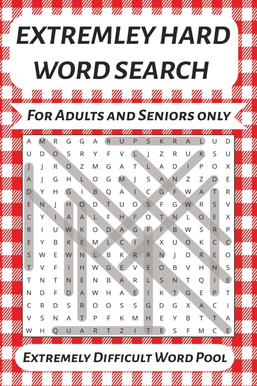 Extremely Hard Word Search Puzzle Book: Adult & Seniors Hard Word Searches with Easy to Read print | 6x9 inches, 110 Pages | 50+ Puzzles | 800+ Words Gifts for Parents Adults and more .