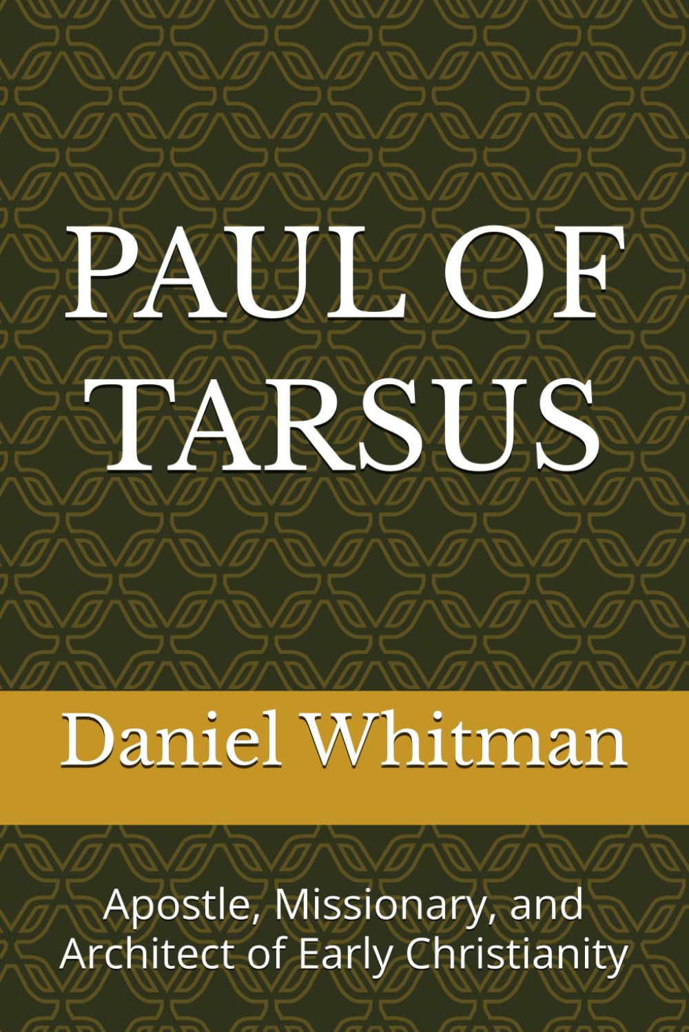 Paul of Tarsus: Apostle, Missionary, and Architect of Early Christianity (The Historical Inquiry Series)