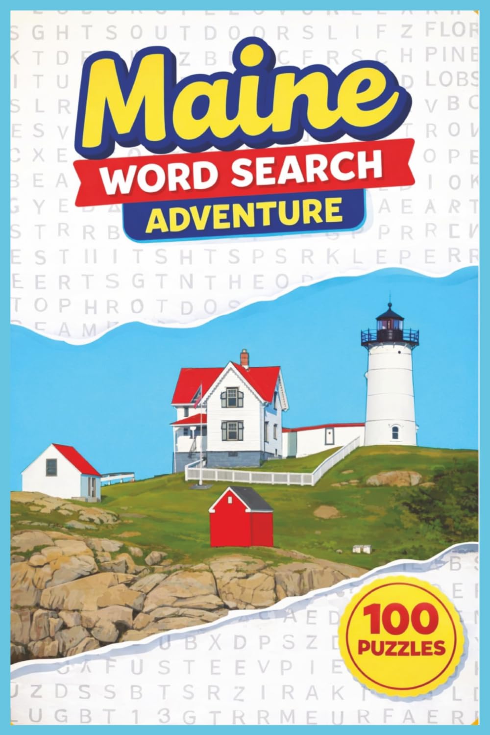Maine Word Search Adventure: Explore Maine’s Landmarks, Wildlife, and Coastal Charm—One Word Search at a Time | A Scenic Puzzle Journey Through the Pine Tree State