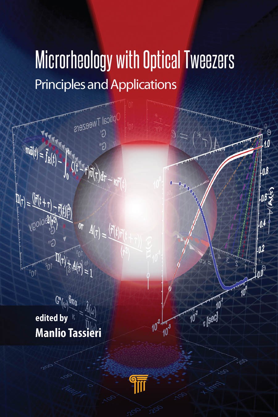 Microrheology with Optical Tweezers Principles and Applications eBook
