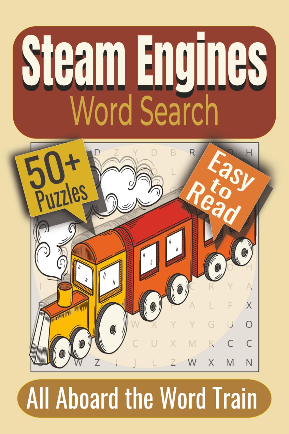 Steam Engines Word Search Puzzle Book: Puzzles Featuring Locomotives, Railway Life, and Steam Power