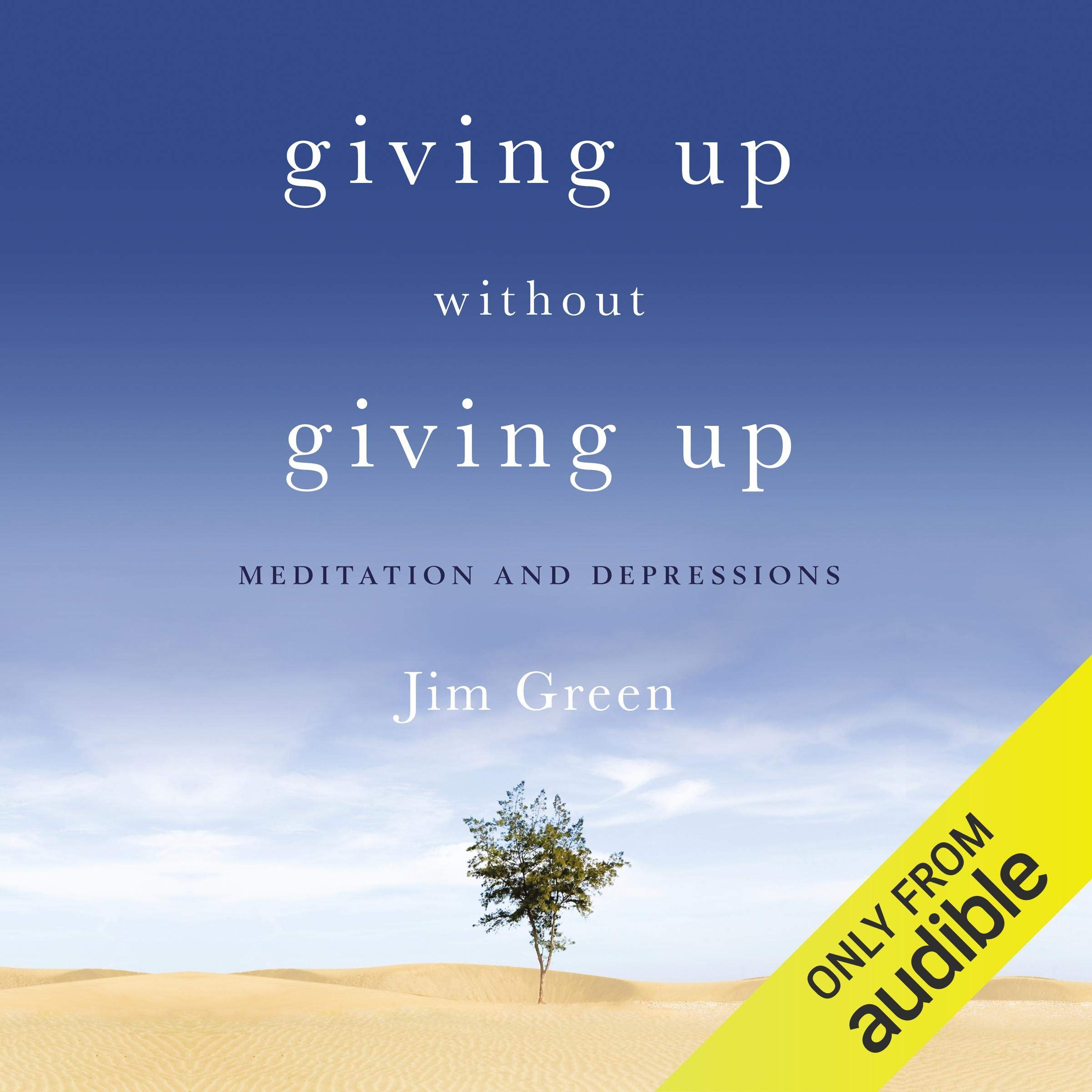 Giving Up Without Giving Up
