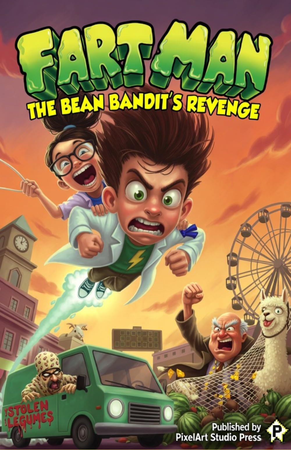 FART MAN: THE BEAN BANDIT’S REVENGE: A Middle Grade Superhero Humor & Action Adventure Book for Kids (The Fart Man Chronicles)