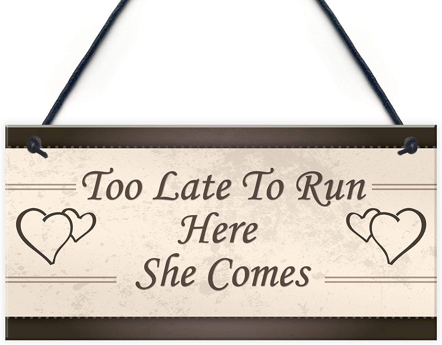 Pibonto Women's Wall Art Too Late To Run Here She Comes Wood Signs Plaque For Wedding Decoration Shabby Chic Bride Groom Reception Gift Mr And Mrs Couple Gifts 6X12 Inch