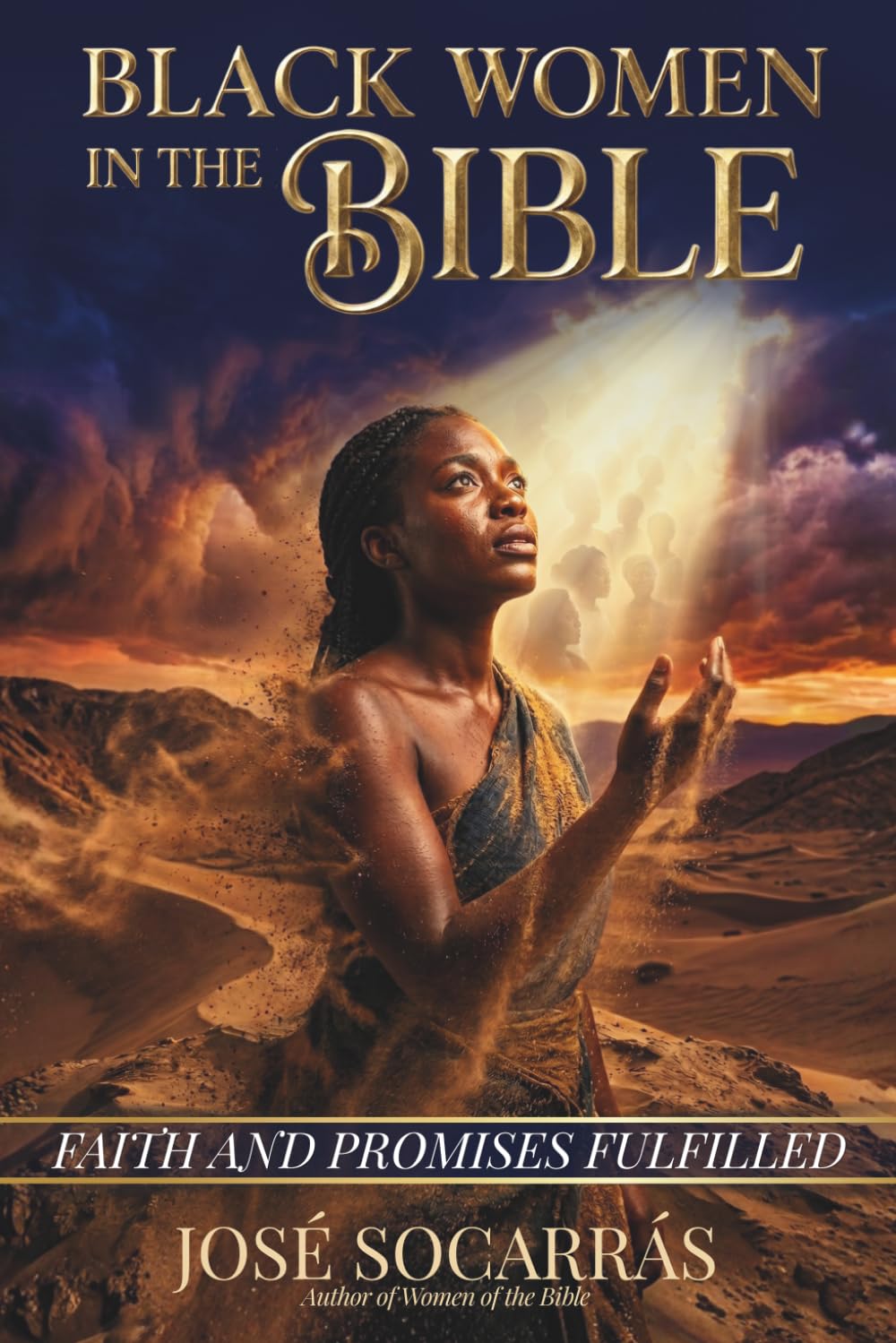 Black Women in the Bible: Faith and Promises Fulfilled!