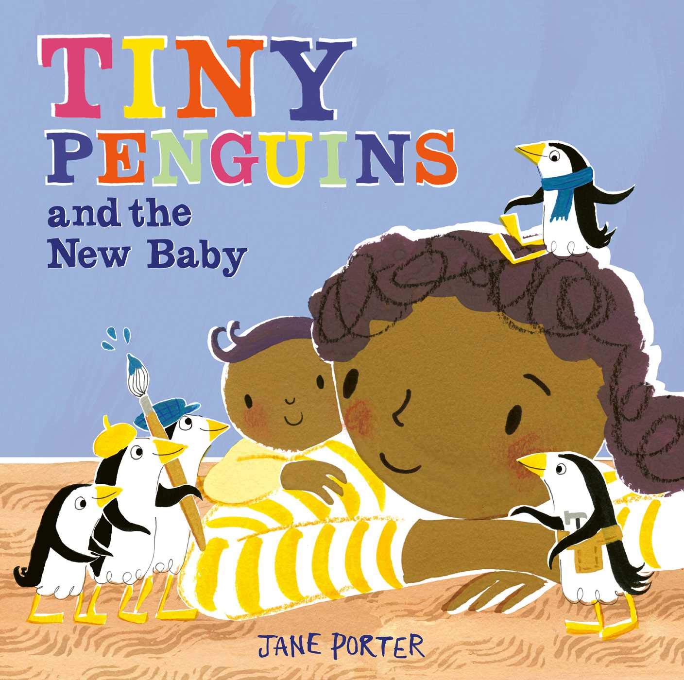 Tiny Penguins and the New Baby By Porter, Jane Jane Porter,