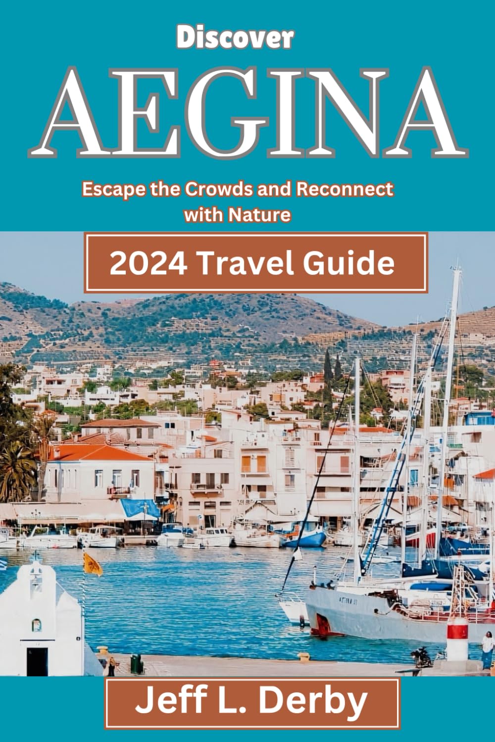 Discover Aegina 2024 Travel Guide: Escape the Crowds and Reconnect with Nature