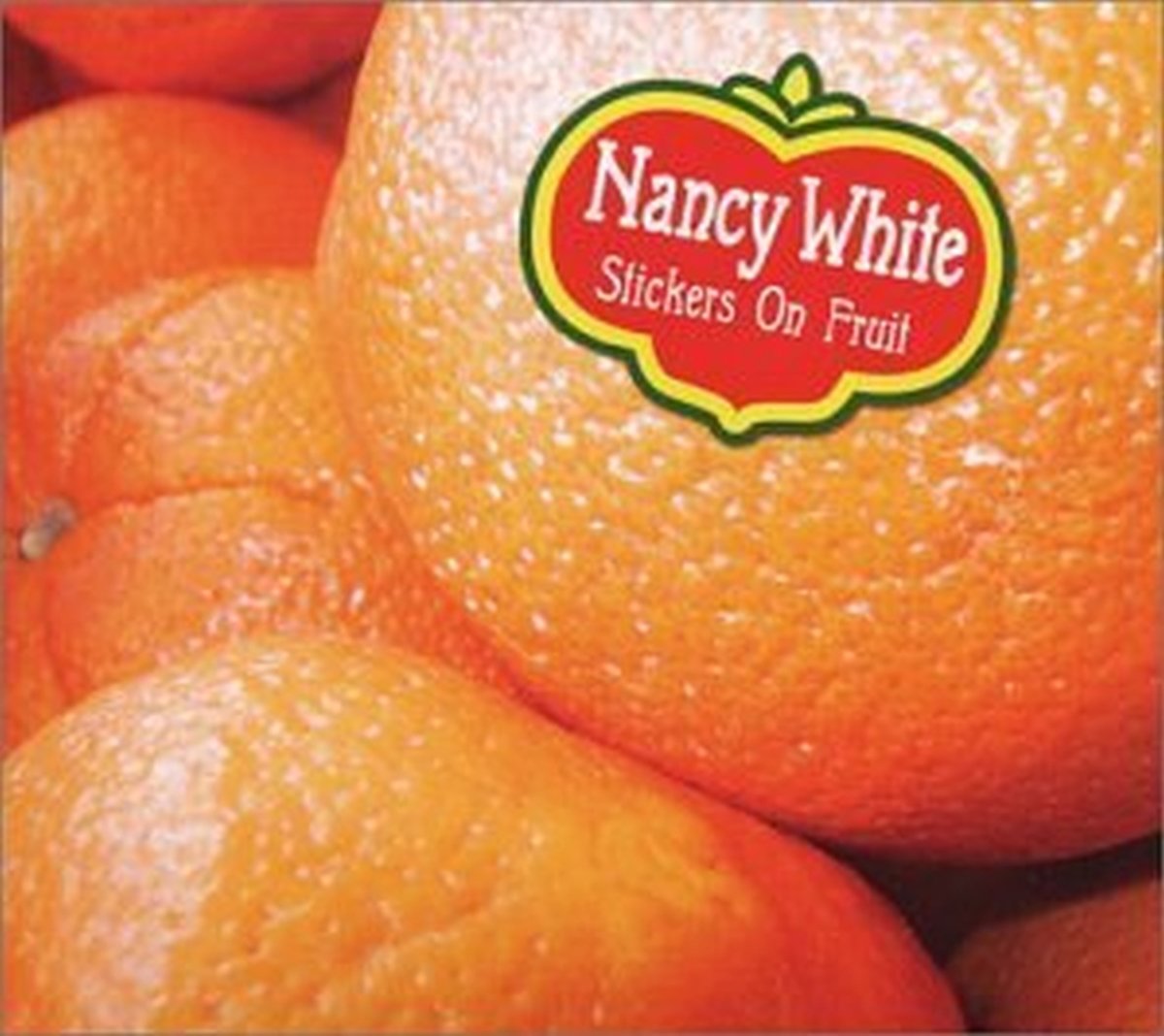 Stickers On Fruit [Audio CD] WHITE,NANCY