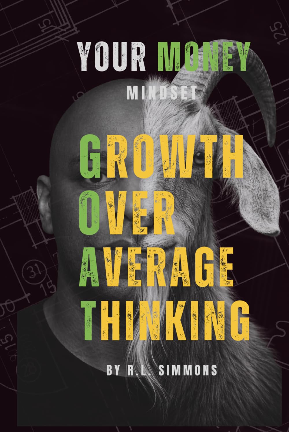 Growth Over Average Thinking: Your Money Mindset
