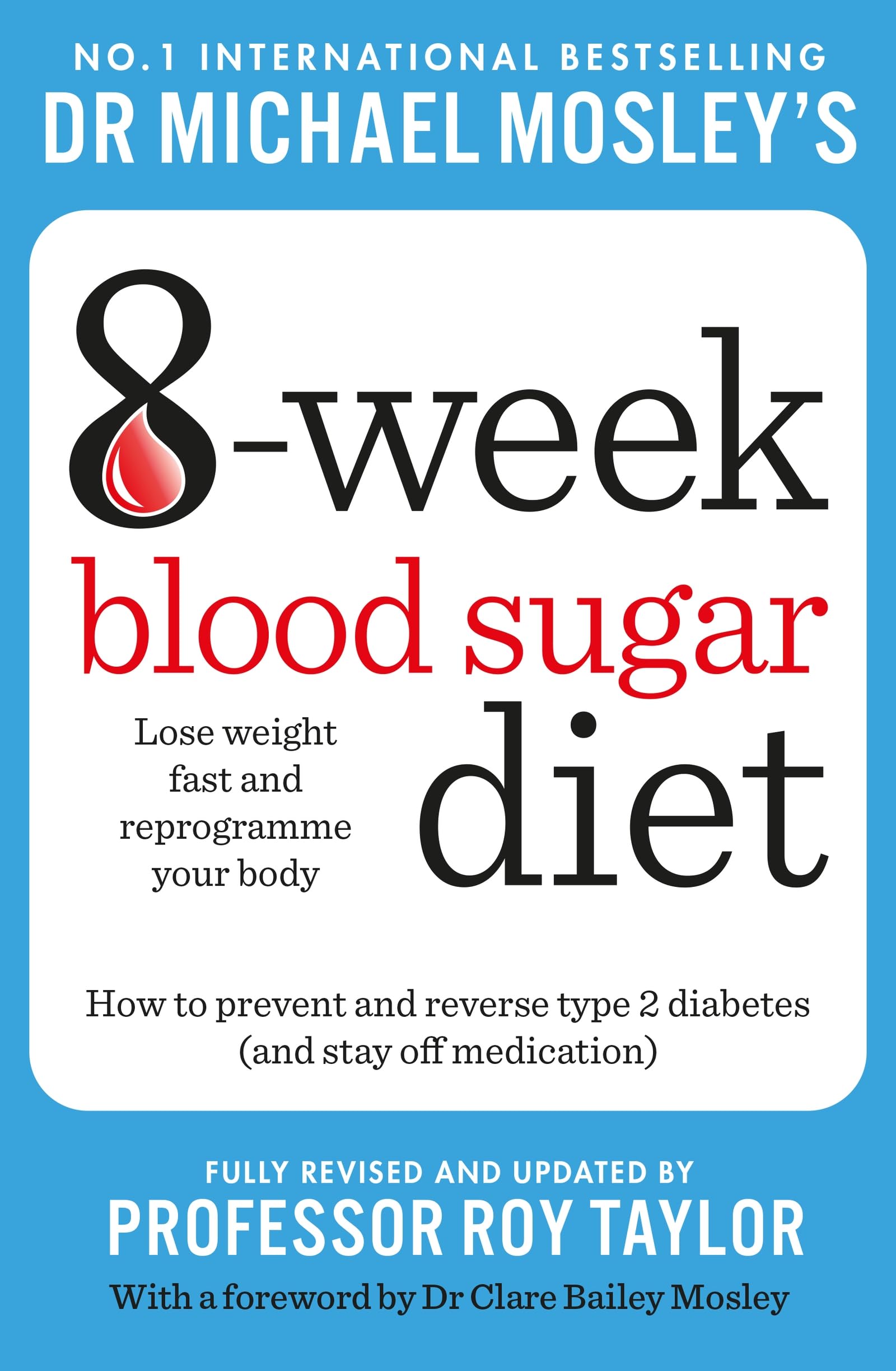 Michael Mosley's 8 Week Blood Sugar Diet