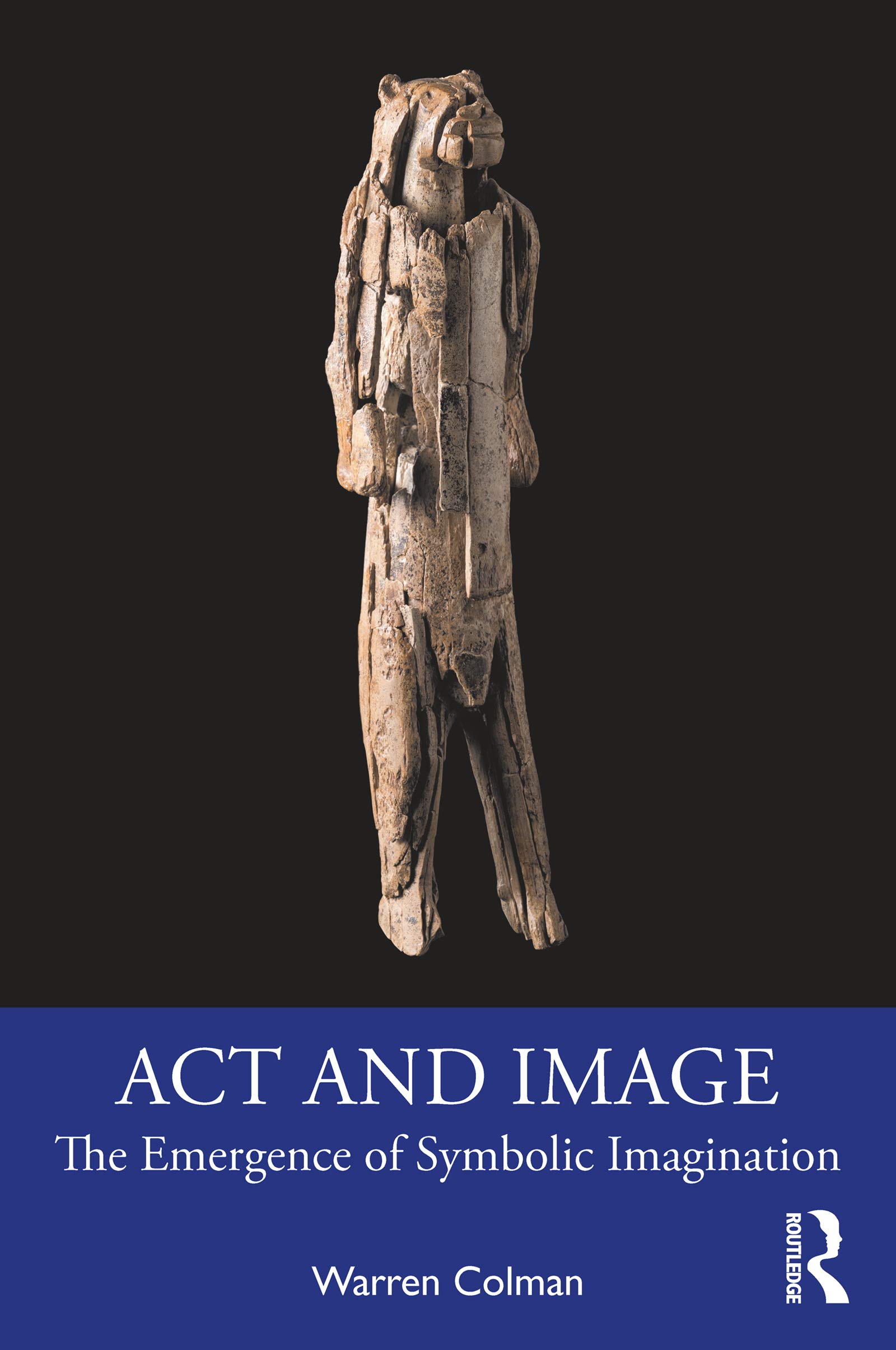 Symbolic Imagination livre Act and Image philosophie cognitive et essai anthropologie