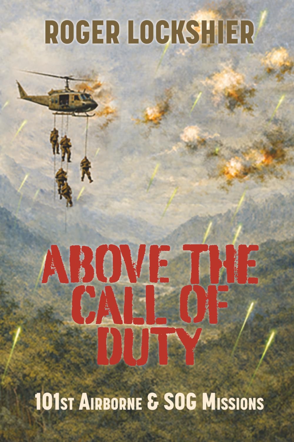 Above the Call of Duty: 101st Airborne & SOG Missions