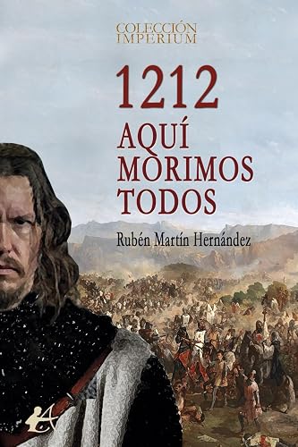 1212. Aquí morimos todos