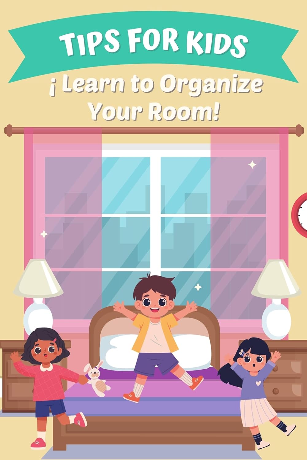 Organize Your Room like a Pro! Fun Tips for Kids and Parents eBook