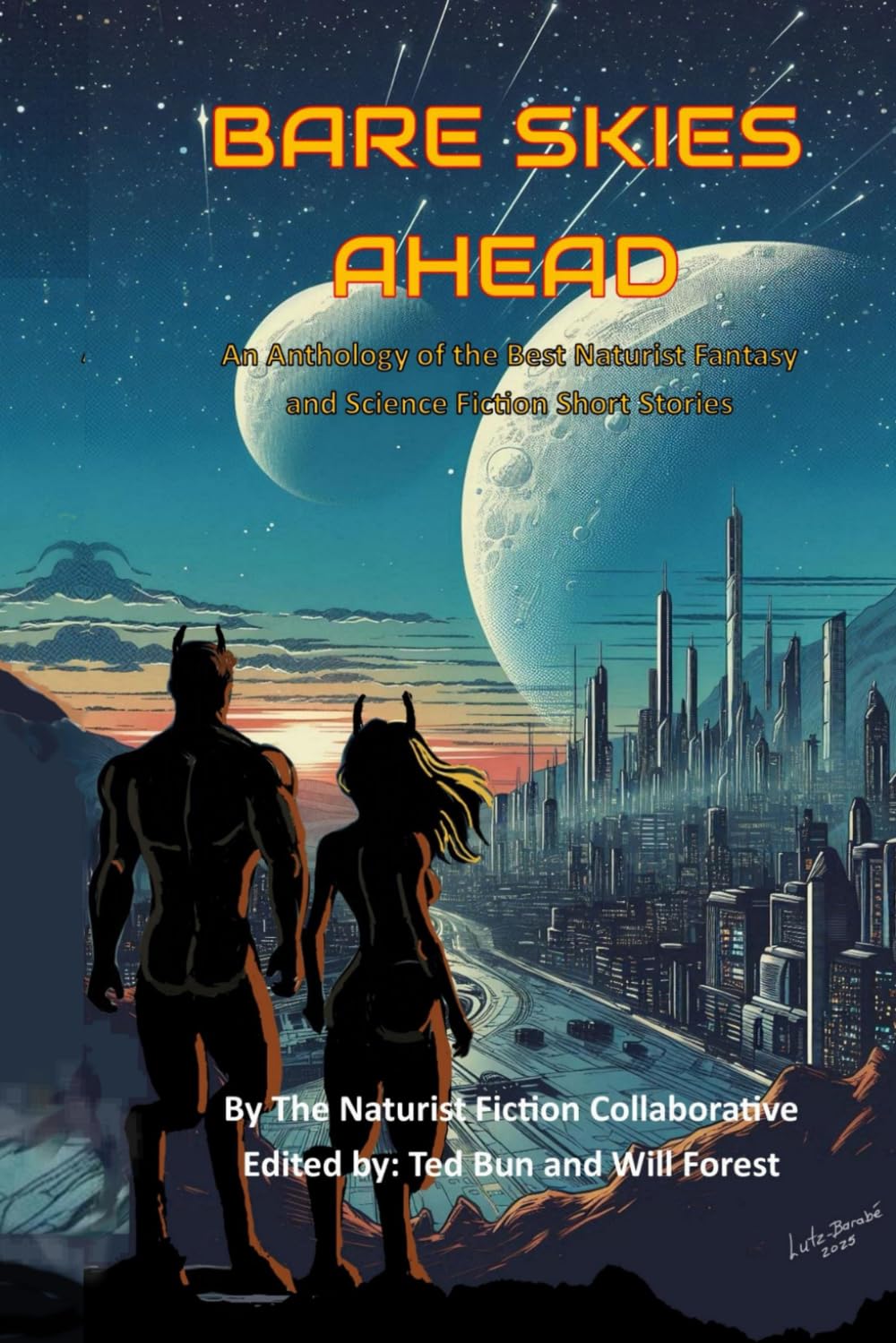 Bare Skies Ahead: An Anthology of the Best Naturist Fantasy and Science Fiction Short Stories (Naturist Fiction for MSF)