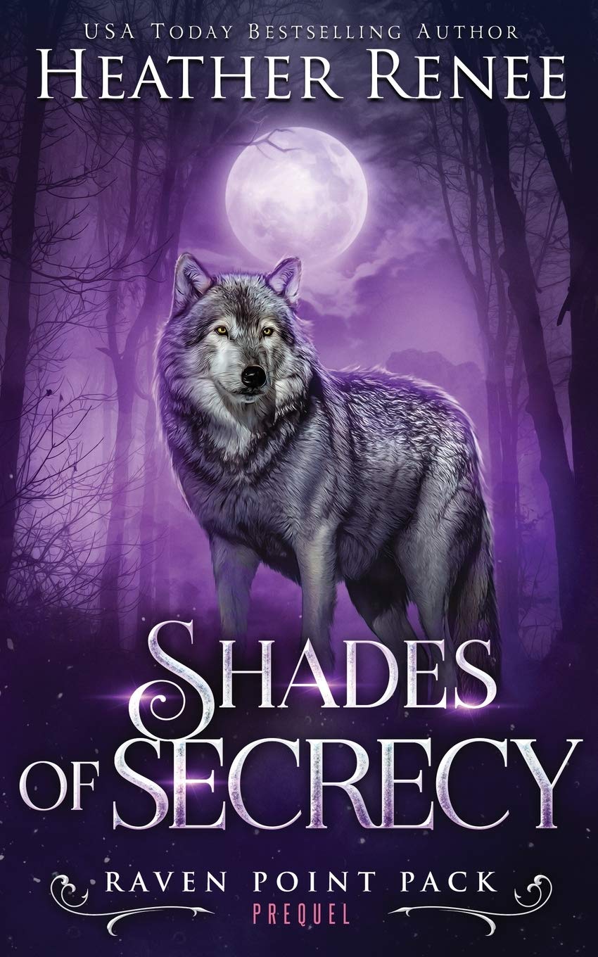 Shades of Secrecy: Prequel Novella: 0 (Raven Point Pack)