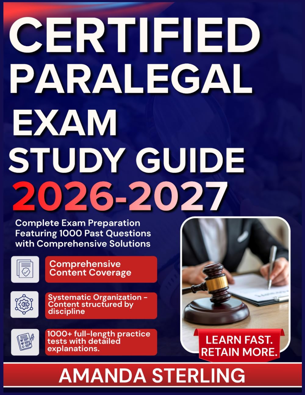 CERTIFIED PARALEGAL EXAM STUDY GUIDE 2026-2027: Complete Exam Preparation Featuring 1000 Past Questions with Comprehensive Solutions