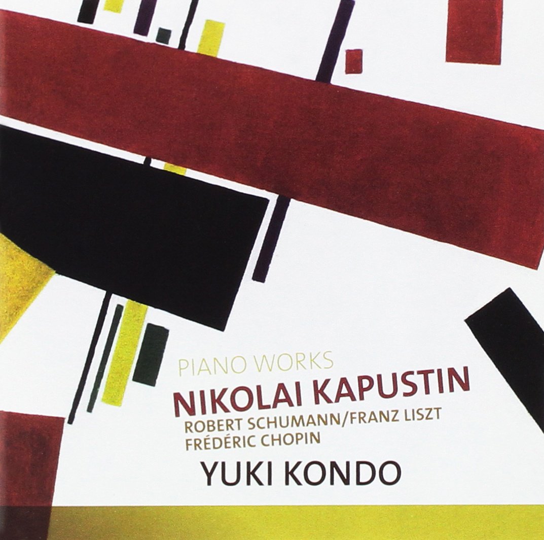 KAPUSTIN, N. /SCHUMANN, R. /CHOPIN, F.:Piano Works