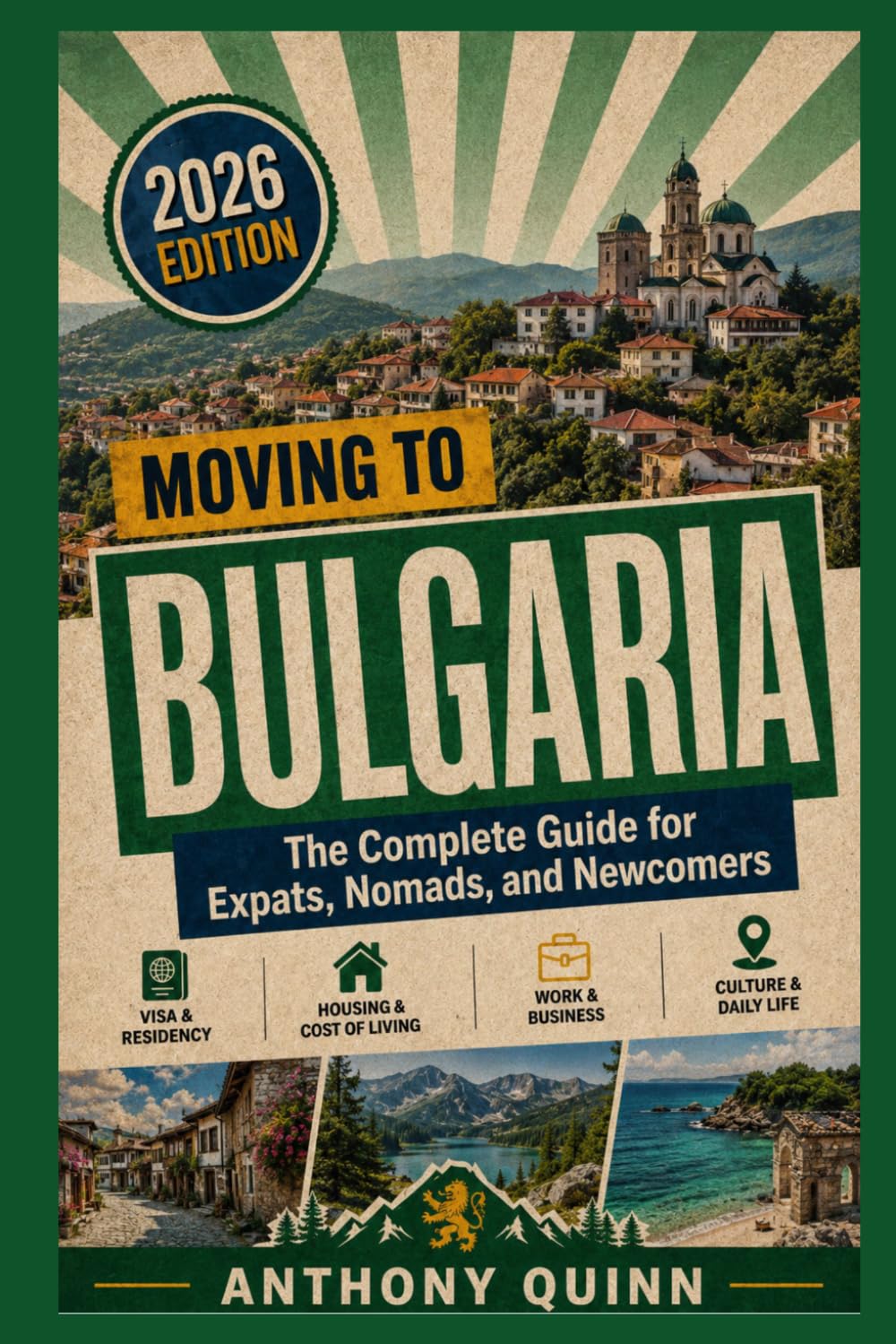 Moving to Bulgaria: The Complete Guide for Expats, Nomads, and Newcomers