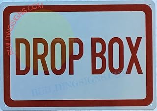 Drop Box Sign (White, Reflective, Aluminium 7X10,Rust Free)