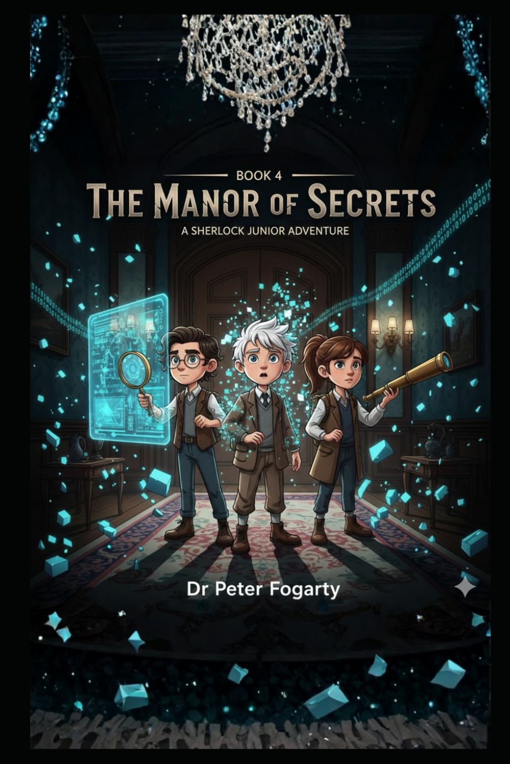 Book 4: The Manor of Secrets: A Sherlock Junior Adventure (Sherlock Holmes Books For Kids)
