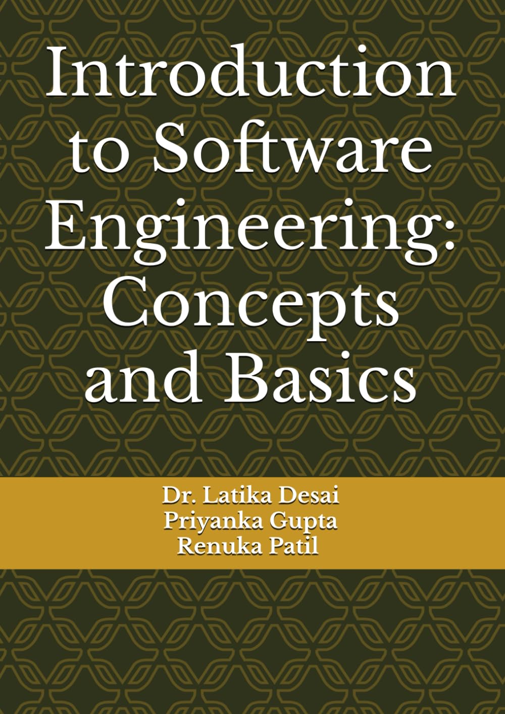 Introduction to Software Engineering: Concepts and Basics
