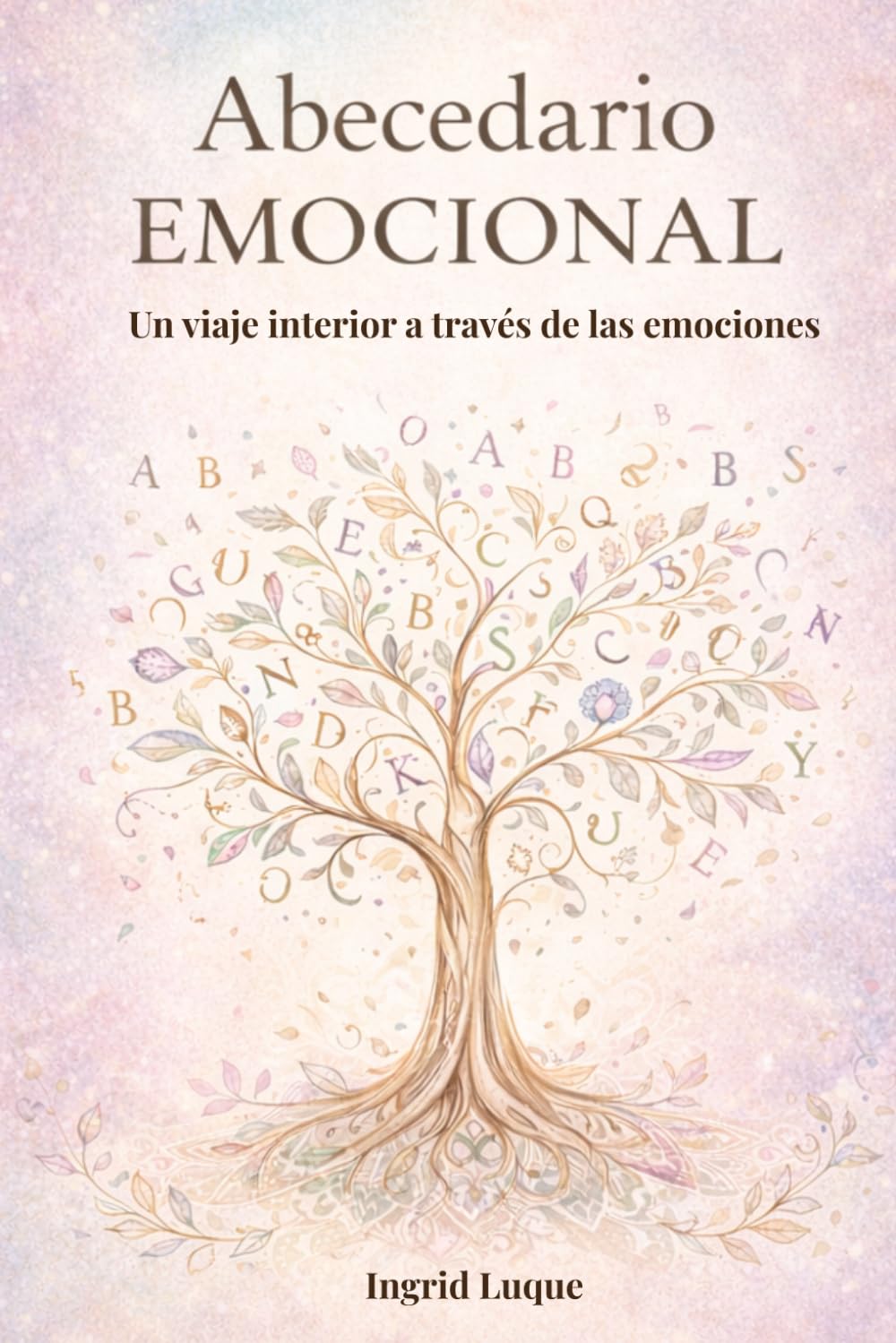 Abecedario Emocional: Un viaje interior a través de las emociones