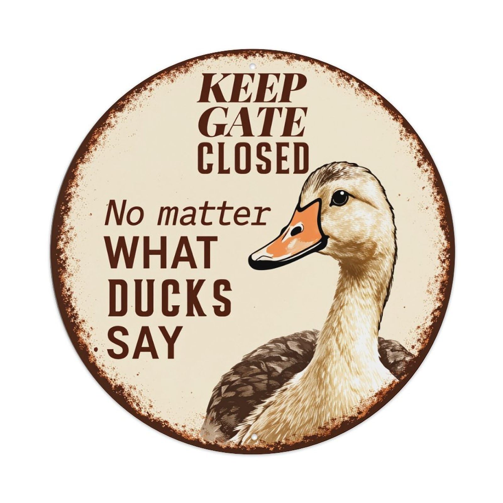 Duck Gate Closed Sign Art Round Tin Sign Vintage Metal Poster, Home Bar Garage Man Cave Cafe Indoor & Outdoor Wall Decoration 8x8Inches