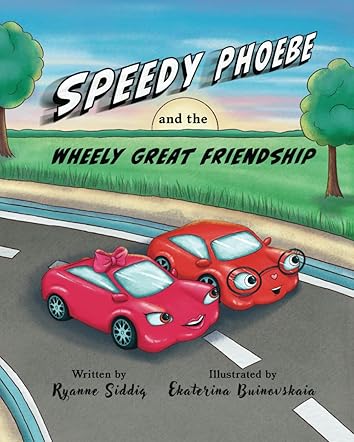 Speedy Phoebe and the Wheely Great Friendship